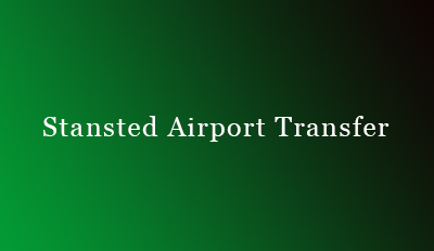 Stansted Airport Transfer Service